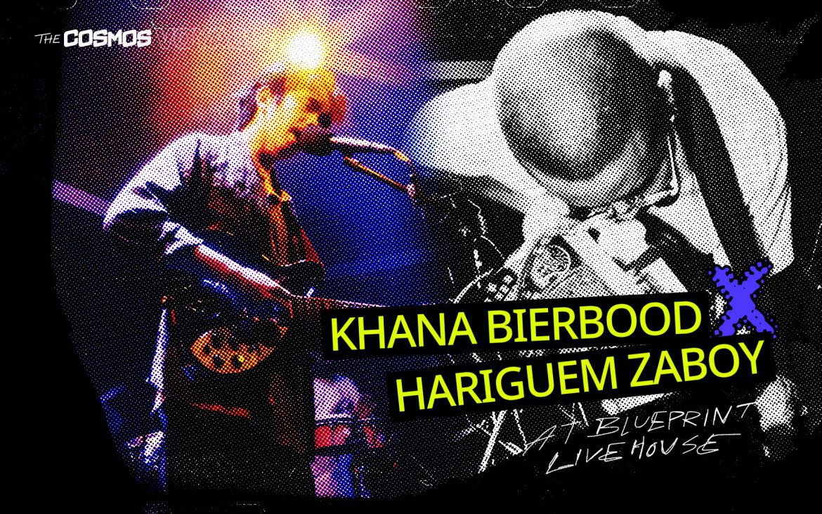 Hariguem Zaboy Khana Bierbood Blueprint Livehouse review