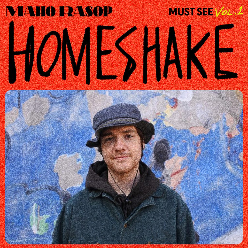 Maho Rasop Must See Homeshake