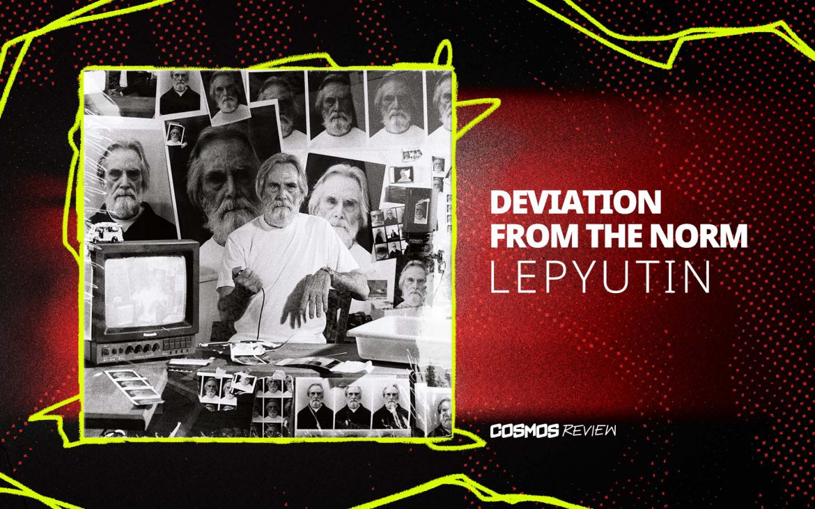 Deviation From The Norm by Lepyutin