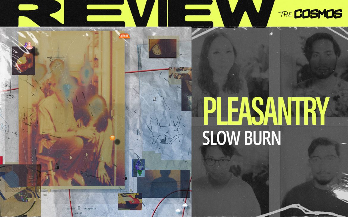 Pleasantry - Slow Burn Album Review