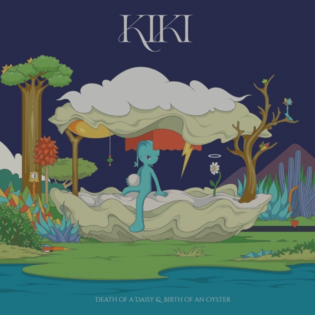 KIKI Death of a Daisy & Birth of an Oyster electropop Parinam Music Thailand