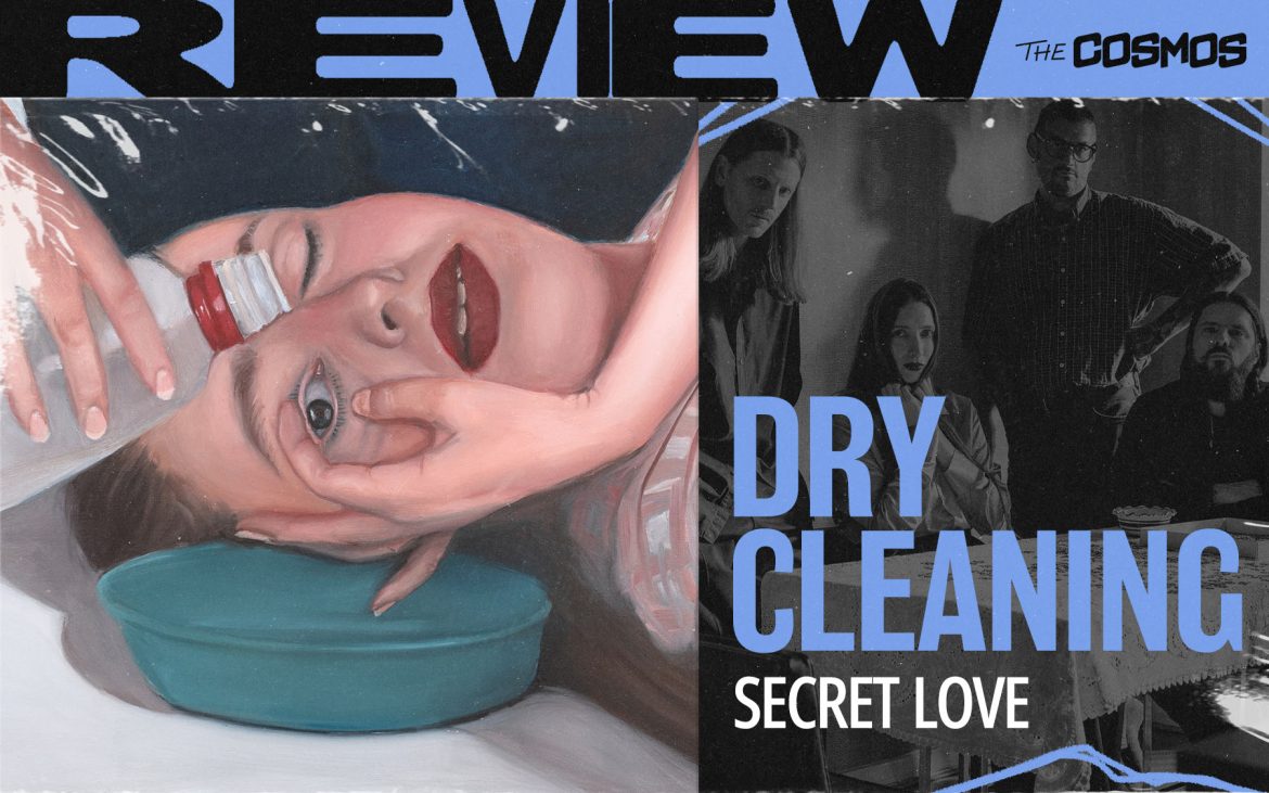 Secret Love by Dry Cleaning